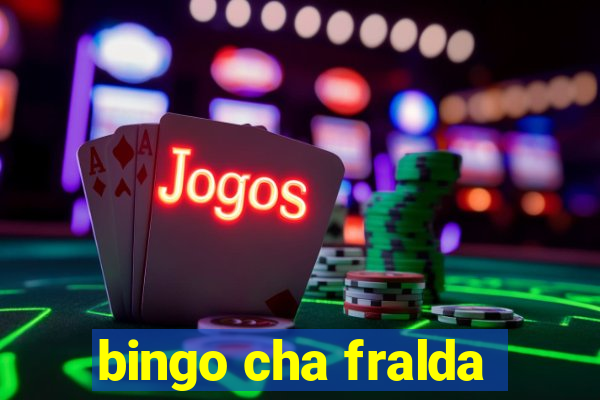 bingo cha fralda